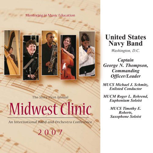 Cover for United States Navy Band · 2007 Midwest Clinic (CD) (2009)