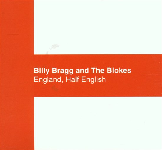 Cover for Billy Bragg · England Half English (CD) [Bonus Tracks edition] (2006)