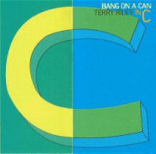 Cover for Bang on a Can / Riley,terry · In C (CD) (2001)