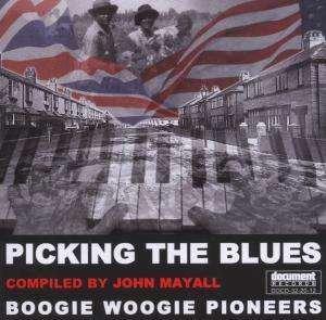 Cover for John Mayall · Picking the Blues: Boogie Woogie Pioneers (CD) (2006)