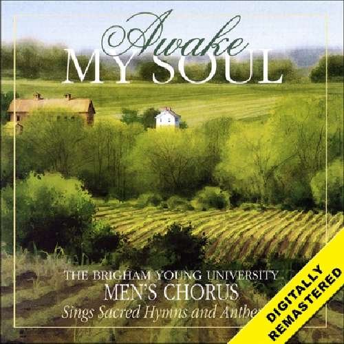 Cover for Byu Men's Chorus · Awake My Soul (CD) (2009)
