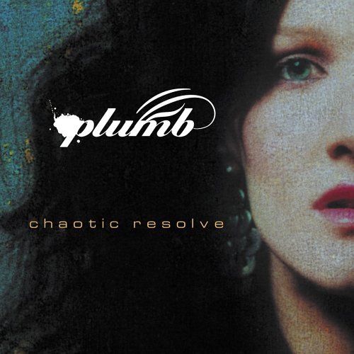 Chaotic Resolve - Plumb - Música - ASAPH - 0715187888227 - 1 de junho de 2006