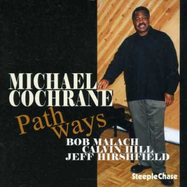 Cover for Michael Cochrane · Pathways (CD) (2003)