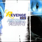 Revenge of the Abstract Groove - V/A - Musik - Instinct Records - 0720841052227 - 19. Oktober 2000