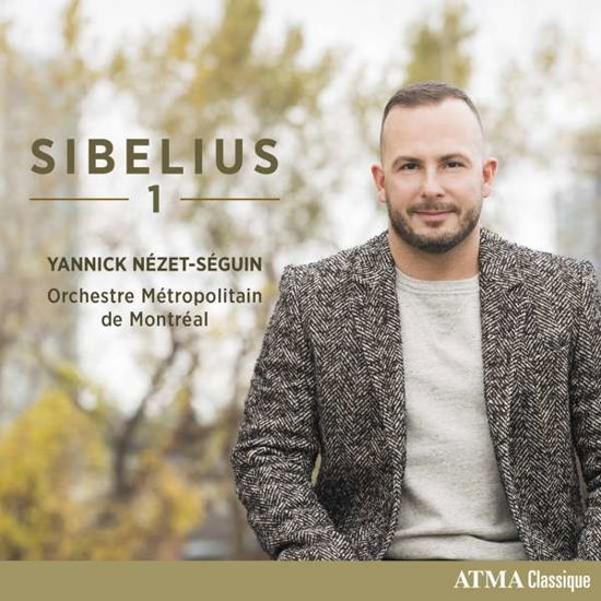 Sibelius 1 - Yannick Nezet-Seguin - Musique - ATMA CLASSIQUE - 0722056245227 - 12 avril 2019