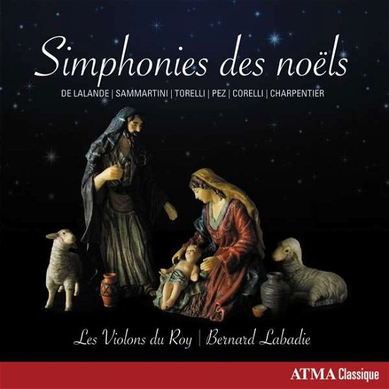 Cover for Les Violons Du Roy · Simphonies Des Noels (CD) (2016)