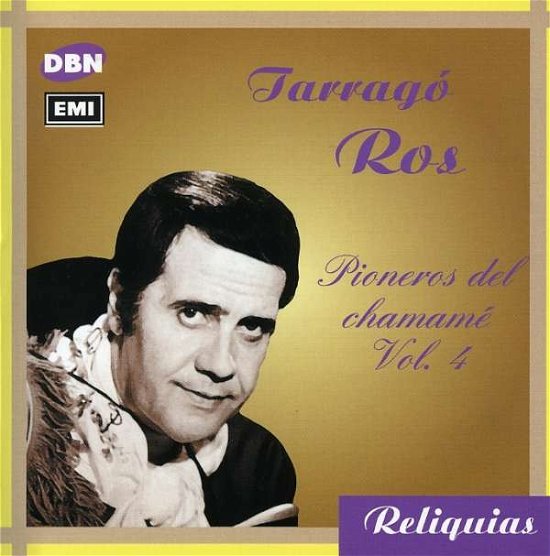 Cover for Tarrago Ros · Pioneros Del Chamame Vol. 4 (CD) (2016)