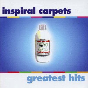 Inspiral Carpets · Inspiral Carpets - Greatest Hits (CD) (2024)