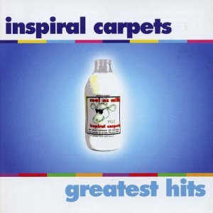 Cover for Inspiral Carpets · Greatest Hits (CD) (2003)
