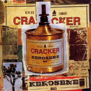 Kerosene Hat - Cracker - Muzyka - EMI RECORDS - 0724383901227 - 24 sierpnia 1993