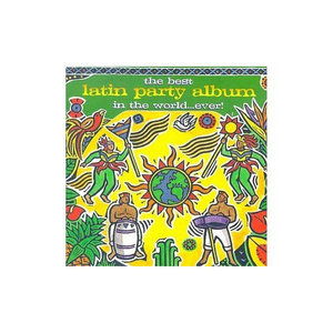 Best Latin Party Album in the World / Various - Best Latin Party Album in the World / Various - Musique - Virgin Records - 0724384719227 - 6 avril 1999