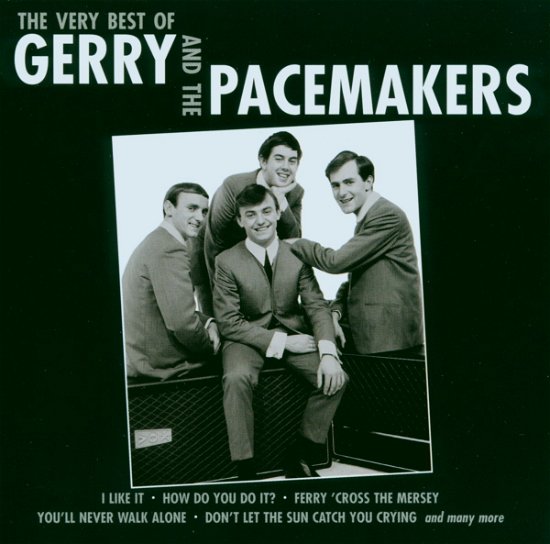 Cover for Gerry &amp; The Pacemakers · Gerry &amp; The Pacemakers - The Very Best Of Gerry And The Pacemakers (CD) (1993)