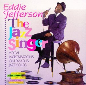 Jazz Singer - Eddie Jefferson - Musik - EVI - 0730182206227 - 18. november 1993