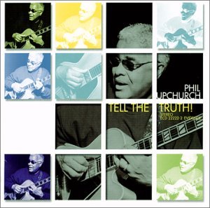 Cover for Phil Upchurch · Tell the Truth (CD) (2001)