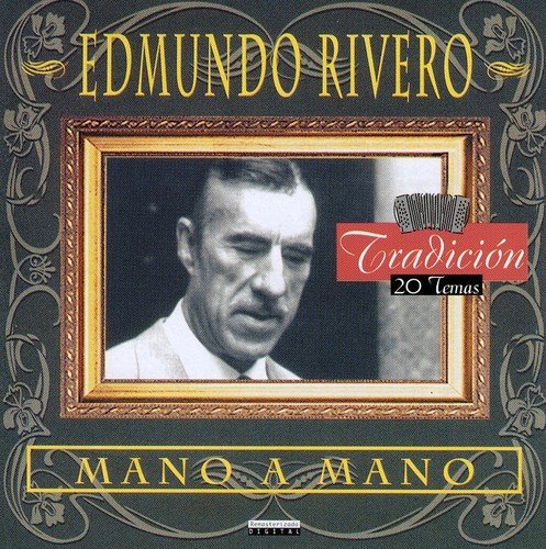Cover for Edmundo Rivero · Mano a Mano Con Celedonio Flor (CD) (2011)