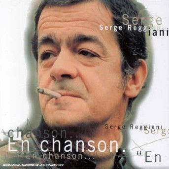 Cover for Serge Reggiani · En Chanson (CD) (2021)