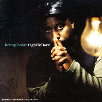Cover for Ronny Jordan · Light to dark (CD)