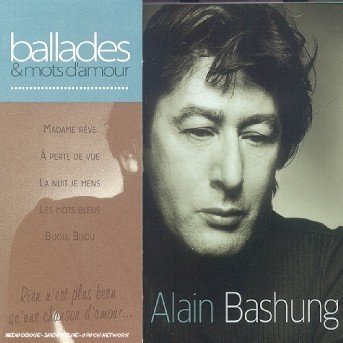 Cover for Alain Bashung · Ballades Et Mots D'amour (CD) (2019)