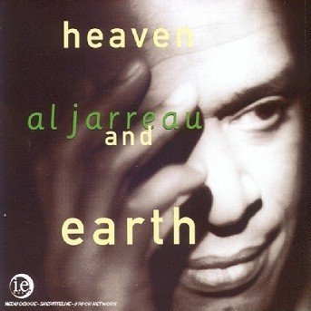 Heaven and Earth - Al Jarreau - Musik - I.E. MUSIC - 0731455785227 - 22. Juni 1998