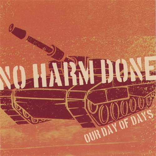 Cover for No Harm Done · Our Day of Days (CD) (2006)