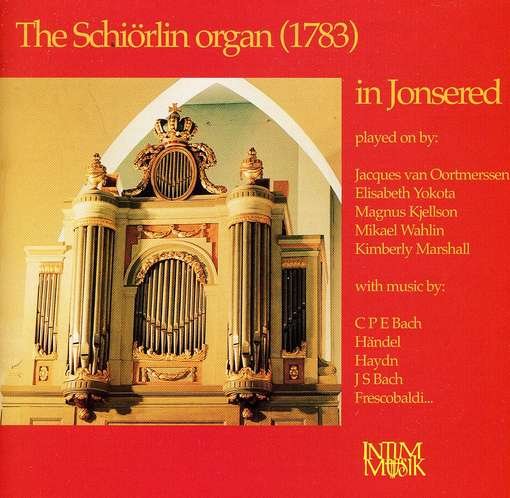 Cover for Schiorlin Organ in Jonsered / Various (CD) (2006)