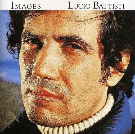 Images - Lucio Battisti - Musiikki - RCA - 0743211993227 - torstai 24. syyskuuta 1998