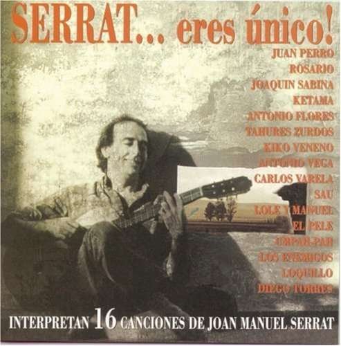 Serrat Eres Unico - Joan Manuel Serrat - Musiikki - SONY MUSIC - 0743213366227 - maanantai 11. joulukuuta 1995