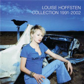 Collection 1991-2002 - Louise Hoffsten - Muzyka - BMG - 0743219294227 - 31 lipca 1990