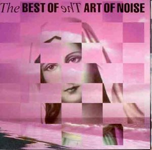Cover for Art of Noise · The Best of the Art of Noise ( (CD) (2017)