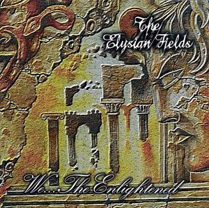 Cover for Elysian Fields · We...Enlightened (CD)