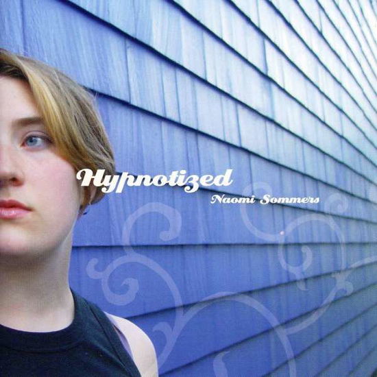 Cover for Naomi Sommers · Hypnotized (CD) (2004)