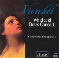 Cover for Vivaldi / Concentus Hungaricus · Wind &amp; Brass Concertos (CD) (2000)