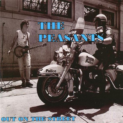 Cover for Peasants · Out on the Street (CD) (2003)