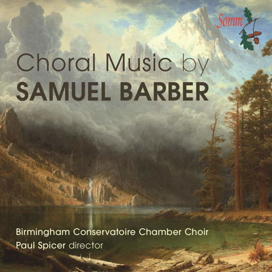 Choral Music - S. Barber - Musik - SOMM - 0748871015227 - 17. juli 2018