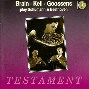 Piano Trio No.  4 & Horn Sonata / Fantasiestücke / Villanelle m. m.  Testament Klassisk - Brain, Dennis / Kell, Reginald / Goosens, Leo m.m. - Música - DAN - 0749677102227 - 2000