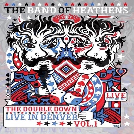 Cover for The Band Of Heathens · The Double Down - Live in Denver, Volume 1 (DVD/CD)