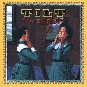 Cover for Tilt · Viewers Like You (CD) (1999)