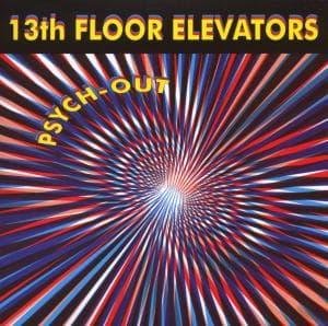 Cover for 13th Floor Elevators · Psych-out! (CD) (2020)
