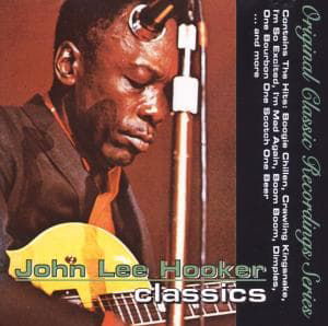 Classics - John Lee Hooker - Musik - AIM RECORDS - 0752211900227 - 26. Februar 2021