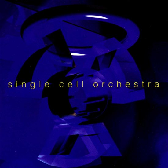 Single Cell Orchestra - Single Cell Orchestra - Single Cell Orchestra - Música - Asphodel - 0753027096227 - 26 de março de 1996