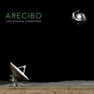 Cover for Arecibo · Trans Plutonian Transmissions (CD) (2009)