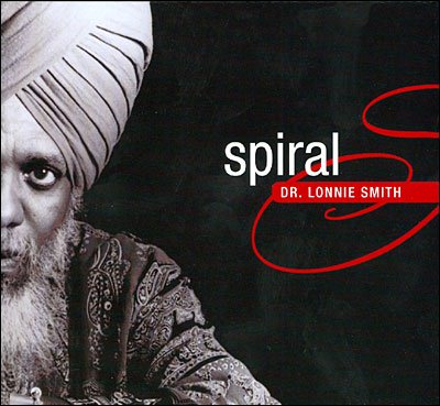 Cover for Dr. Lonnie Smith · Spiral (CD) (2010)