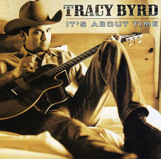 It's About Time - Tracy Byrd - Música -  - 0755174824227 - 