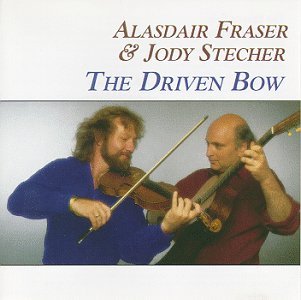 Cover for Fraser,alisdair / Stecher,jody · Driven Bow (CD) (1996)