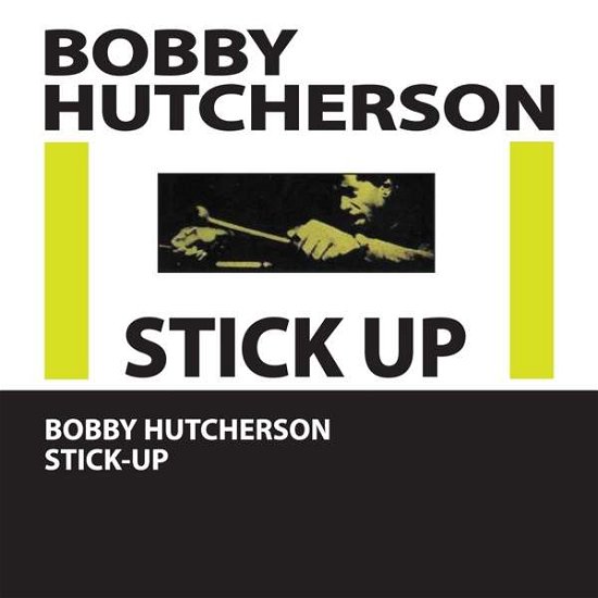 Cover for Bobby Hutcherson · Stick-up (CD) (2018)
