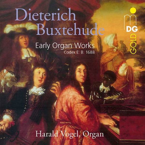 Cover for Harald Vogel / Thomas Fritzsch · Buxtehude: Early Organ Works (Codex E.B. 1688) (CD) (2018)