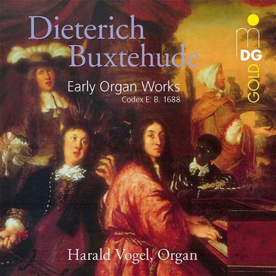 Buxtehude: Early Organ Works (Codex E.B. 1688) - Harald Vogel / Thomas Fritzsch - Música - MDG - 0760623209227 - 5 de outubro de 2018
