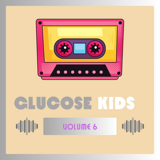 Glucose Kids Vol. 6 / Various - Glucose Kids Vol. 6 / Various - Music -  - 0762185260227 - March 8, 2024