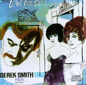 Cover for Derek -Trio- Smith · Love For Sale (CD) (2014)