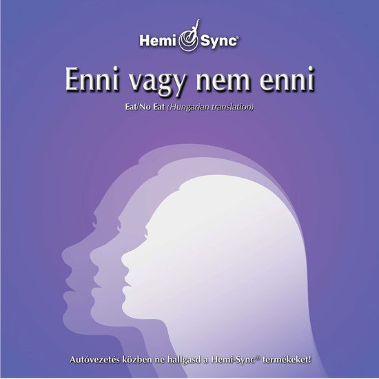 Cover for Hemi-sync · Enni Vagy Nem Enni (Hungarian Eat/no Eat) (CD) (2020)